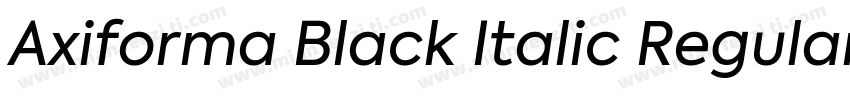 Axiforma Black Italic Regular字体转换